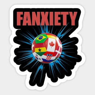 Fanxiety, World Cup 2022, Soccer, World Cup, Football, 2022 World Cup, Game Day, World Cup Trophy, Gift For Him, Gift For Her Sticker